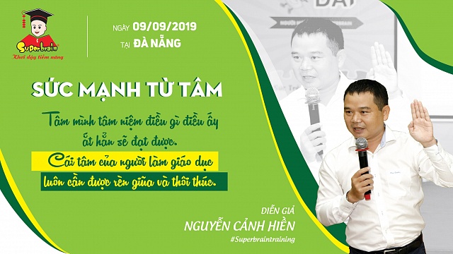 “SỨC MẠNH TỪ TÂM” ĐẾN VỚI SUPERBRAIN KHU VỰC MIỀN TRUNG VÀ MIỀN BẮC