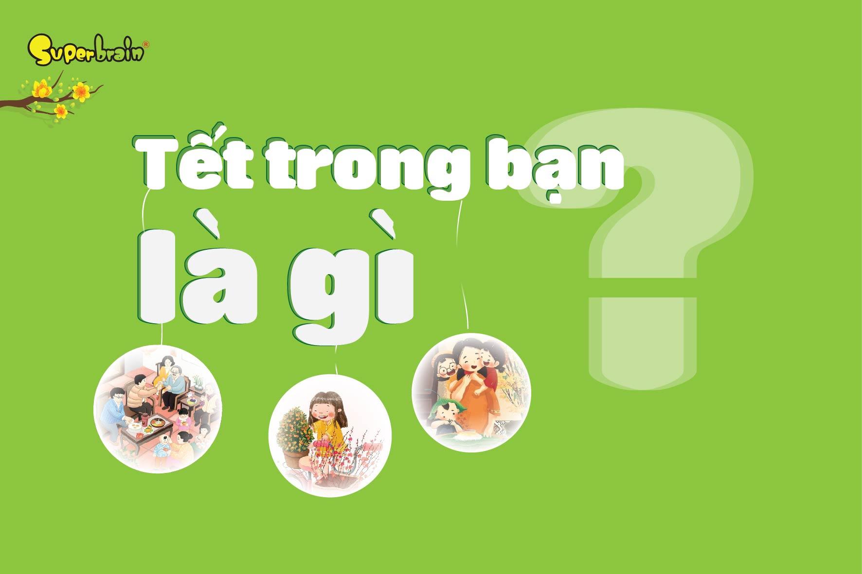 TẾT TRONG BẠN LÀ GÌ?