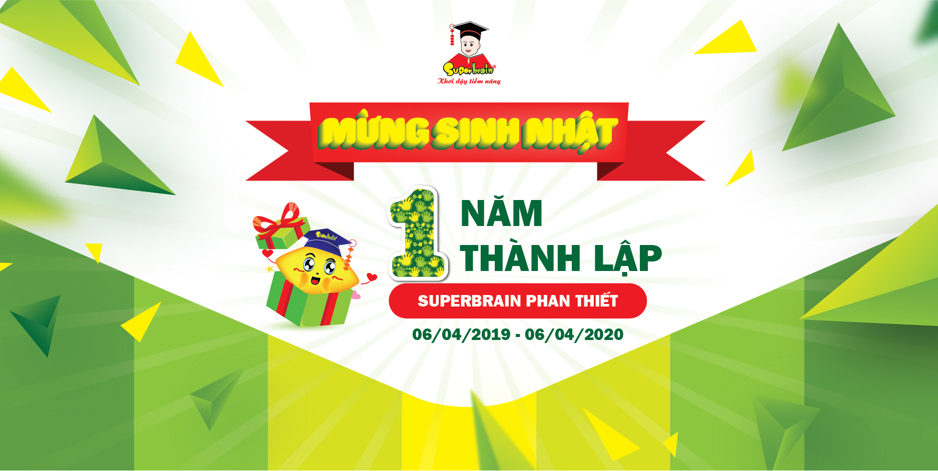 Chúc mừng sinh nhật Superbrain Phan Thiết