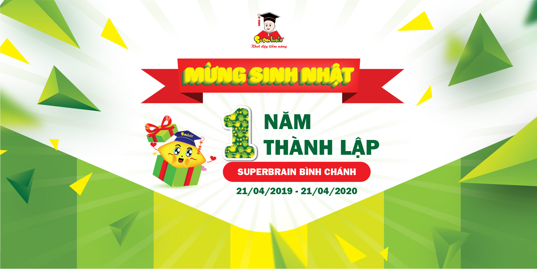 Chúc mừng sinh nhật Superbrain Bình Chánh