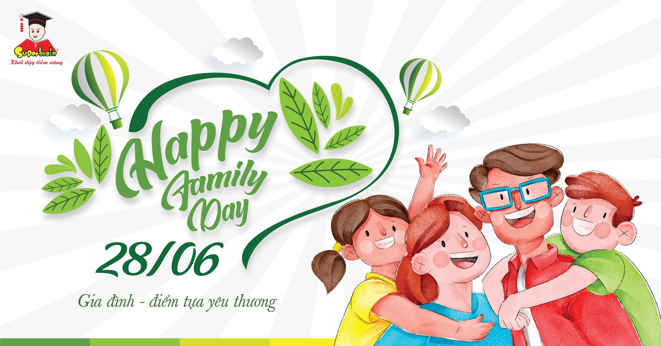 LỜI CHÚC Ý NGHĨA SUPERBRAIN DÀNH CHO NGÀY GIA ĐÌNH VIỆT NAM 28/06