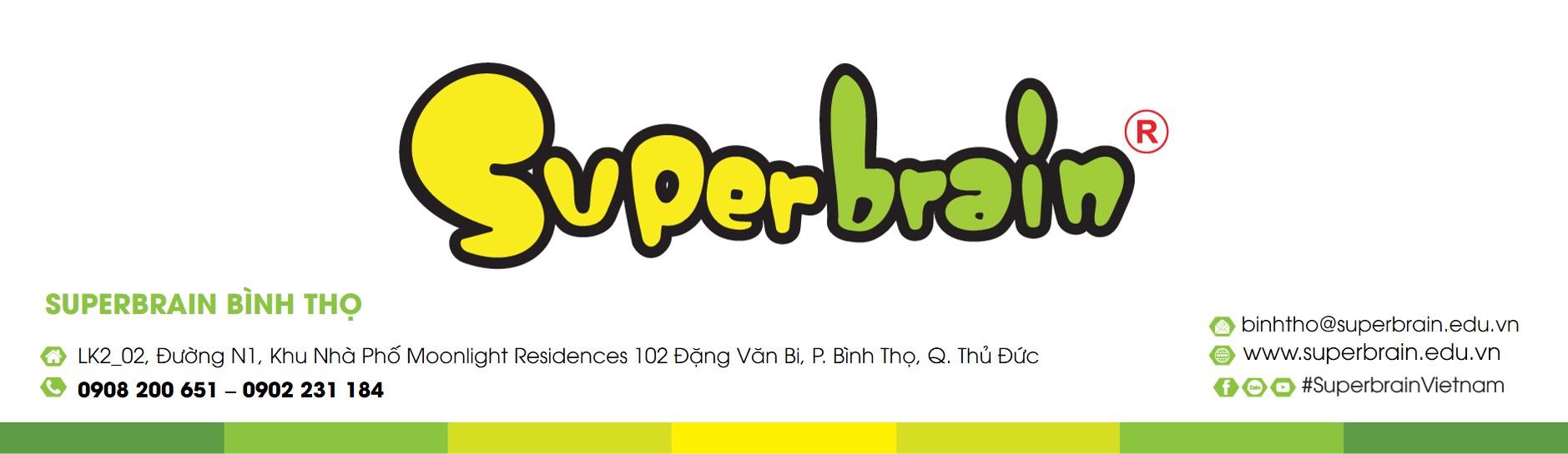 CHÀO ĐÓN SUPERBRAIN BÌNH THỌ - CƠ SỞ ĐÀO TẠO TOÁN TRÍ TUỆ THỨ 128