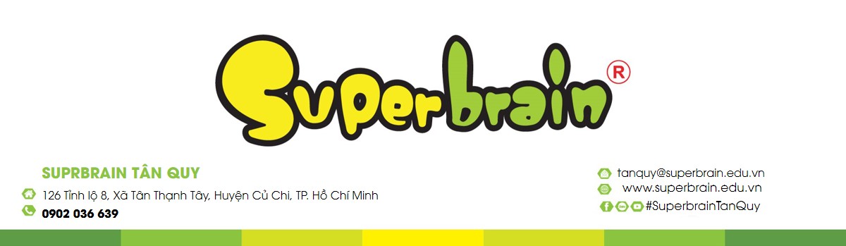 Chào đón Superbrain Tân Quy