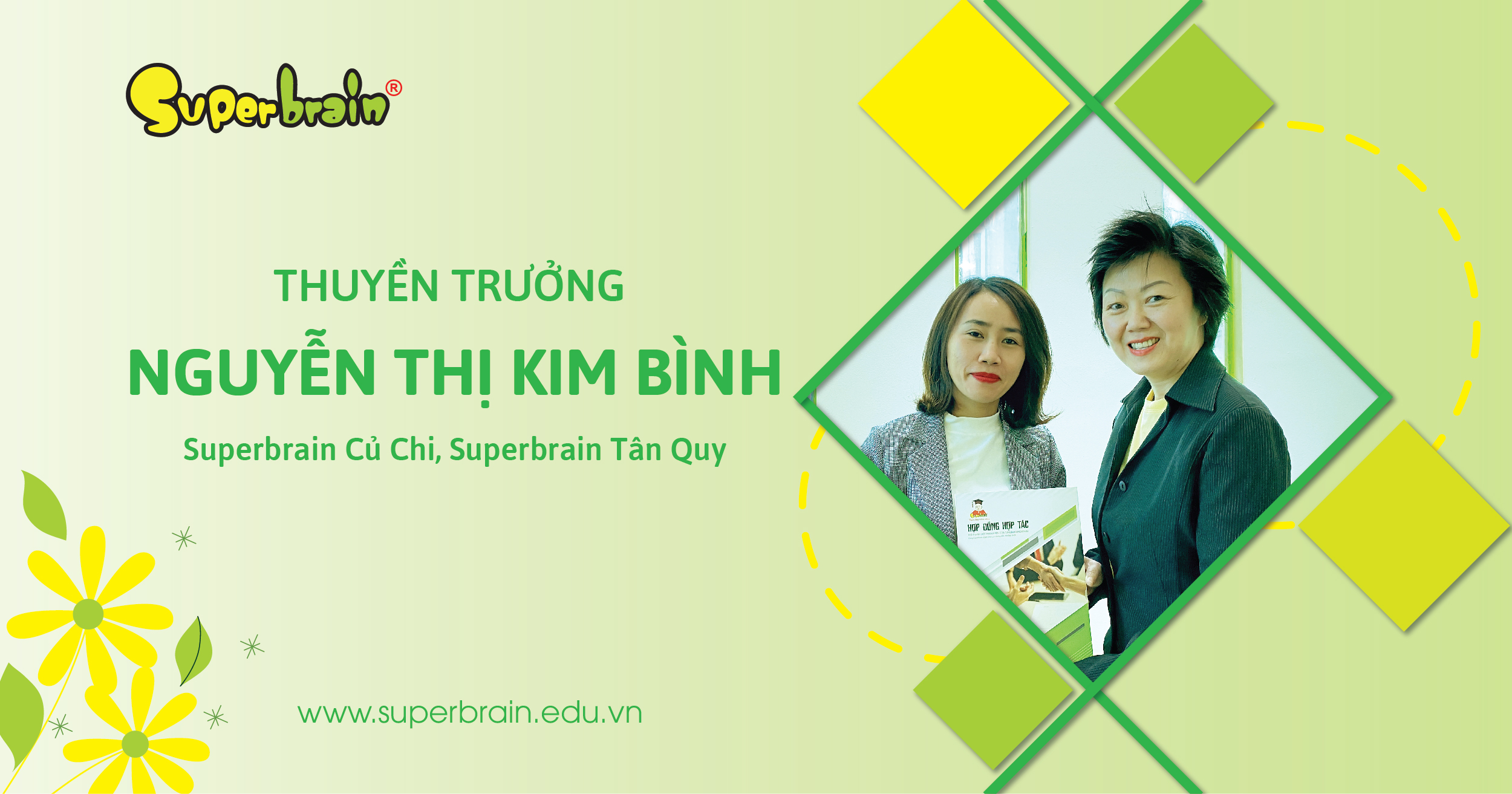 Cô Nguyễn Thị Kim Bình tại Superbrain Củ Chi và Superbrain Tân Quy