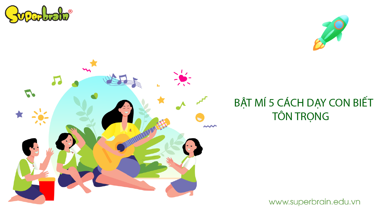 Làm thế nào để dạy trẻ sự tôn trọng?