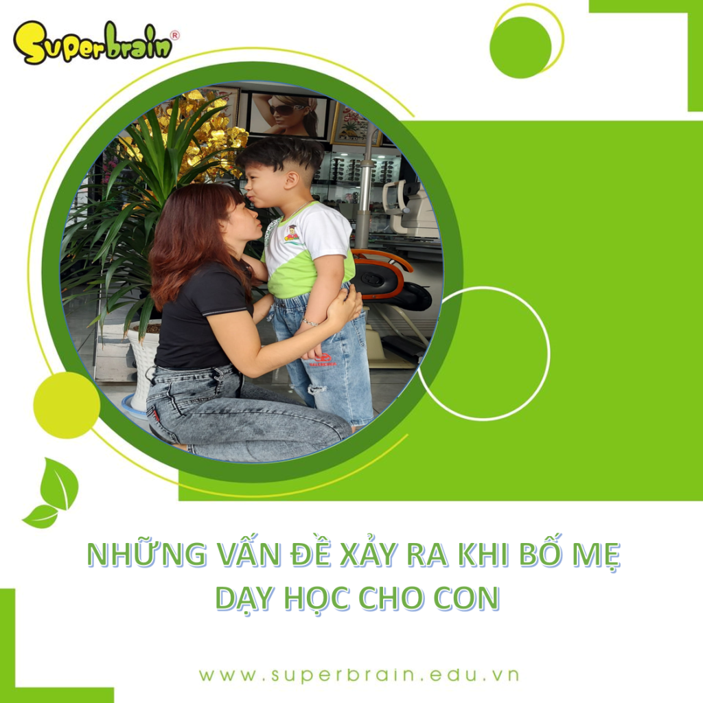 Những vấn đề xảy ra khi bố mẹ dạy học cho con