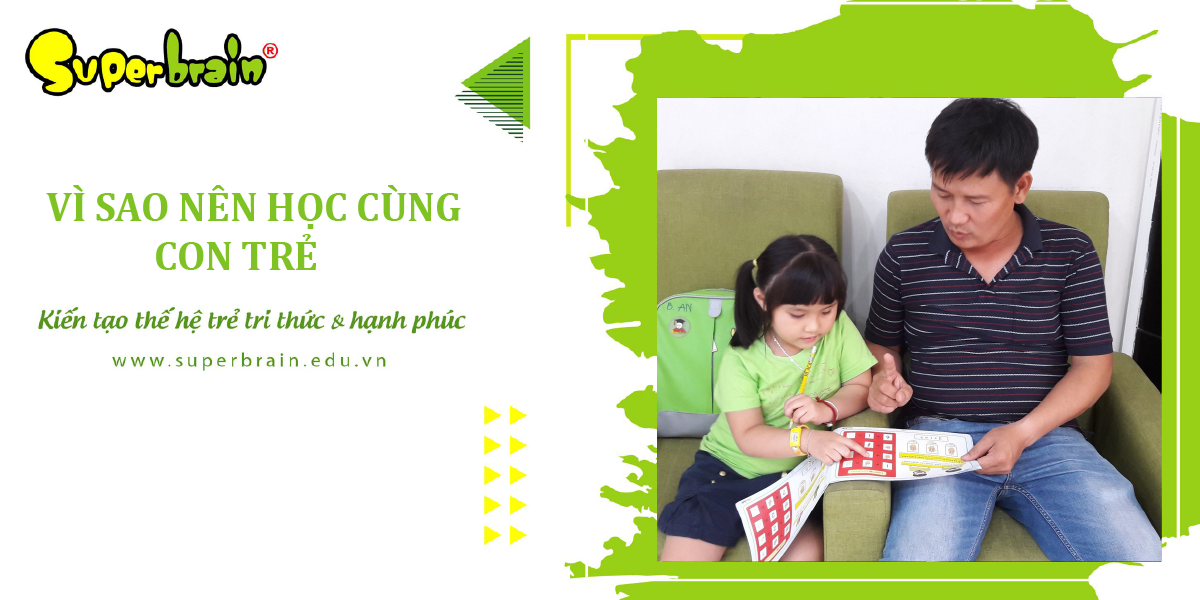 Vì Sao Bố Mẹ Nên Học Cùng Con?