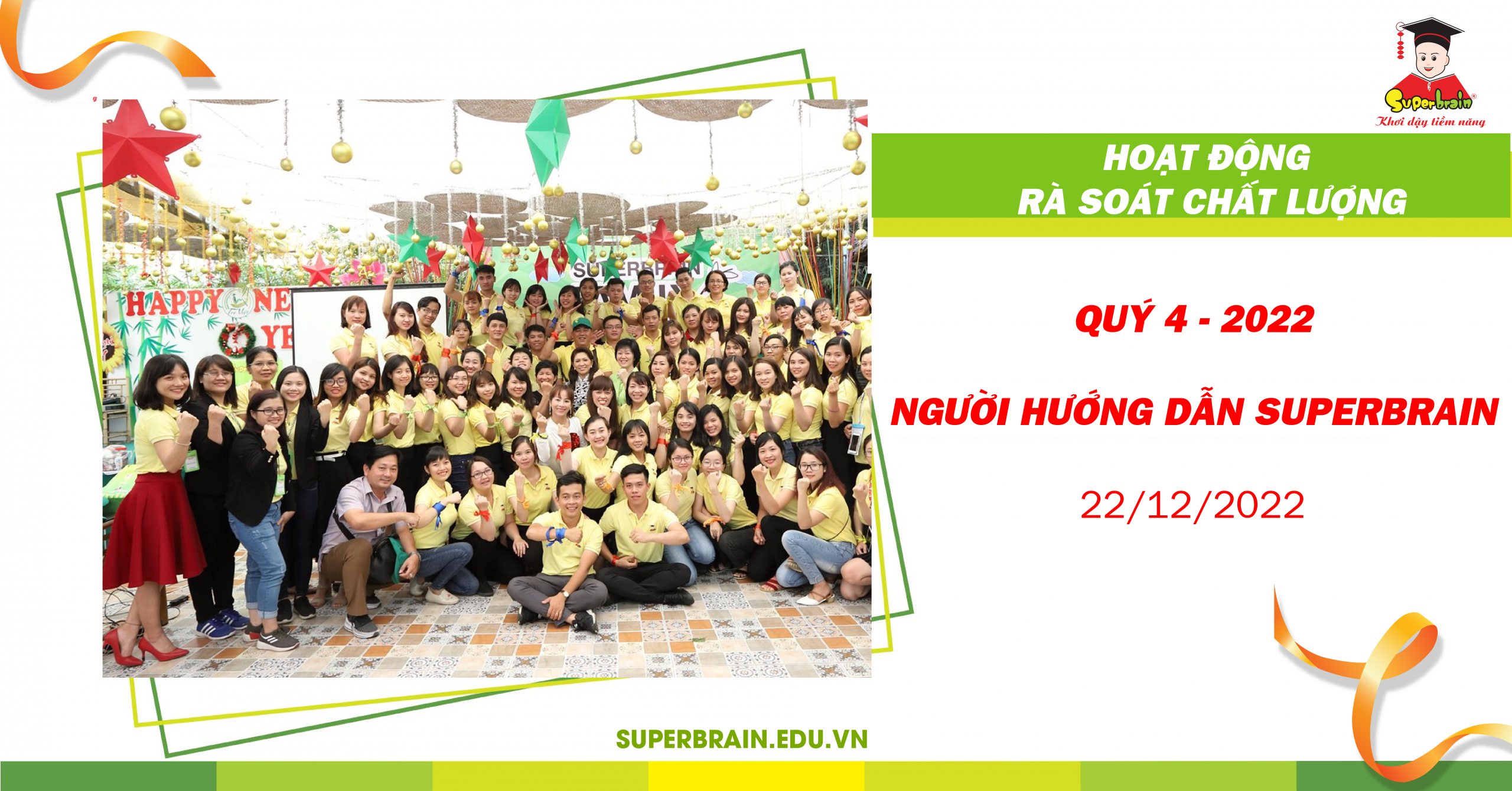 Rà Soát Chất Lượng Người Hướng Dẫn Superbrain Quý IV – 2022
