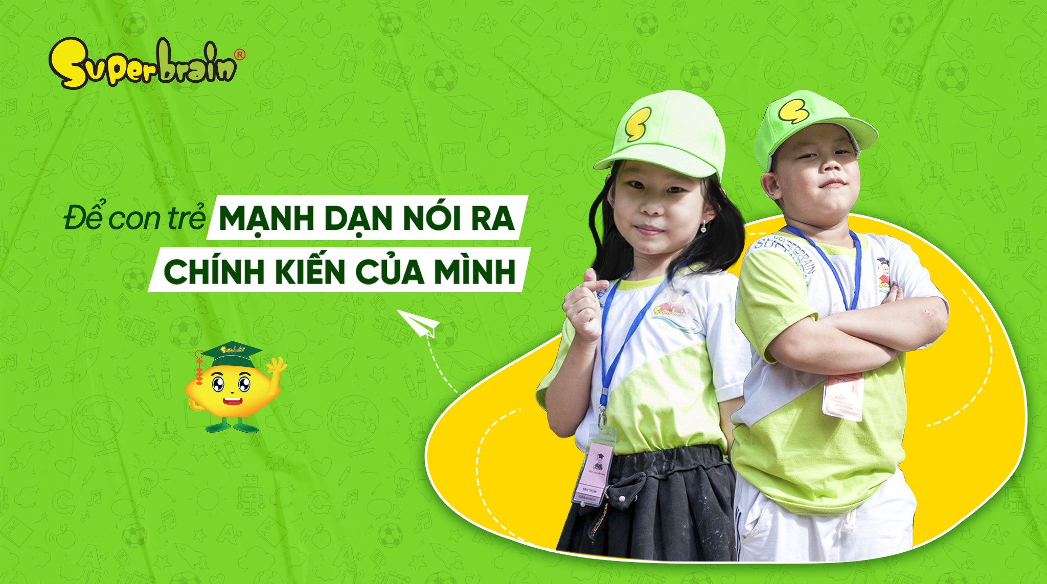 Cách để trẻ tự tin thể hiện chính kiến của mình