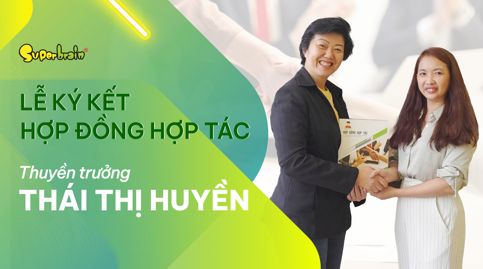 LỄ KÝ KẾT HỢP ĐỒNG HỢP TÁC VỚI THUYỀN TRƯỞNG THÁI THỊ HUYỀN