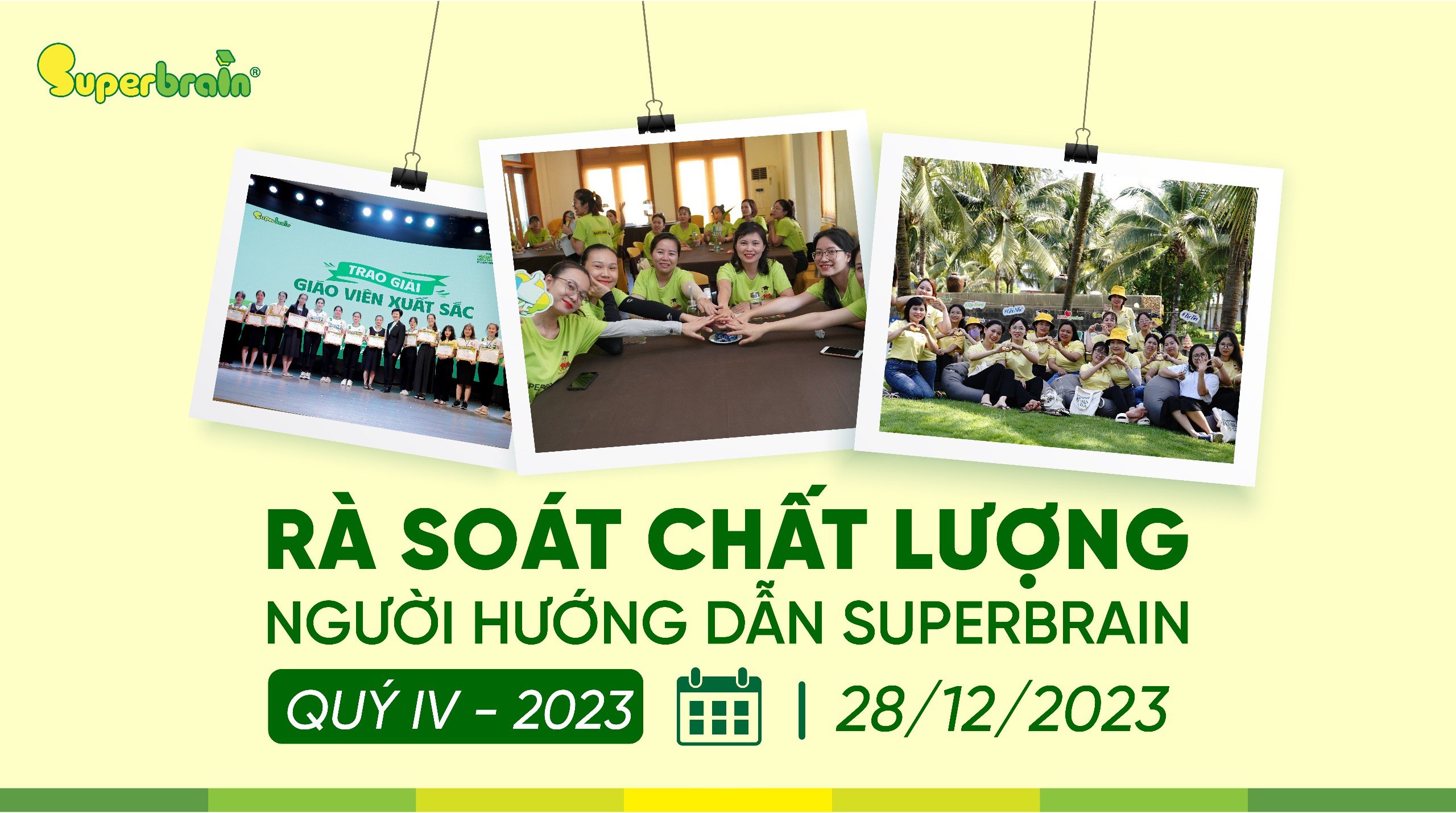 Superbrain Rà Soát Chất Lượng Người Hướng Dẫn Quý IV/2023