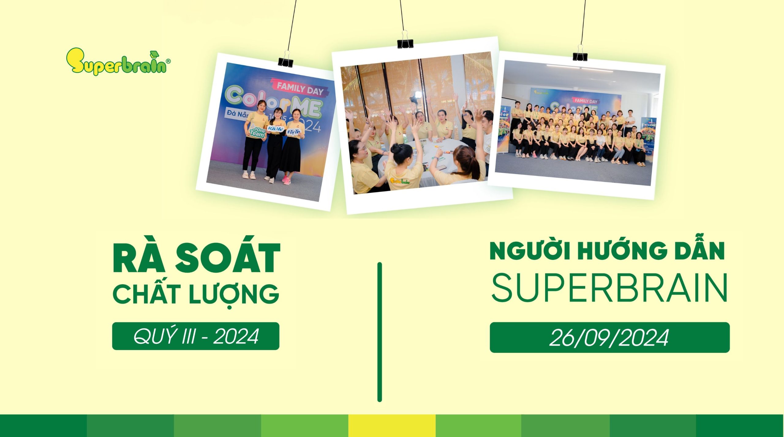 Superbrain tổ chức rà soát chất lượng Người hướng dẫn Quý III/2024 ngày 26/09