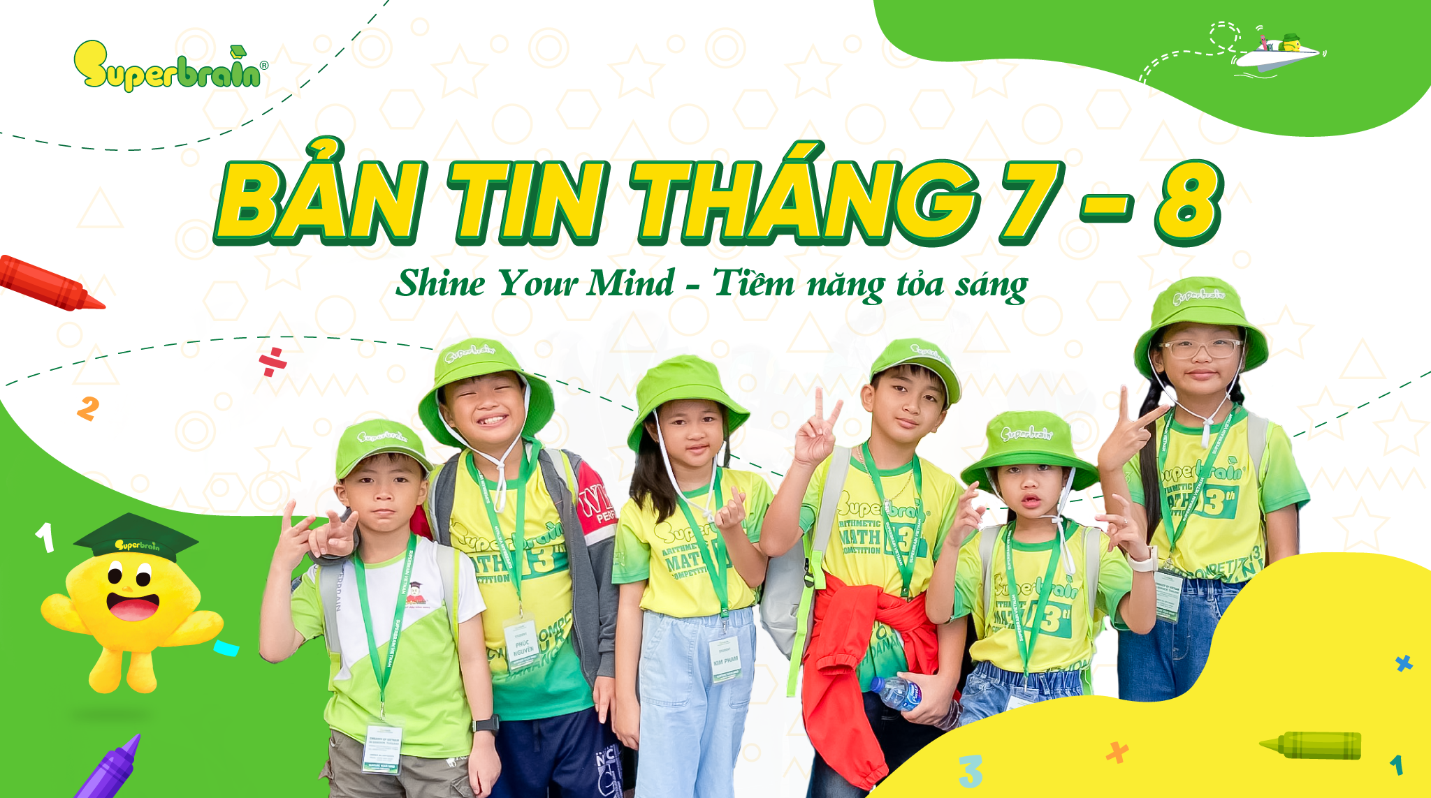 Bản Tin Superbrain Tháng 07–08/2024 – Shine Your Mind Và Trăng Rằm Yêu Thương