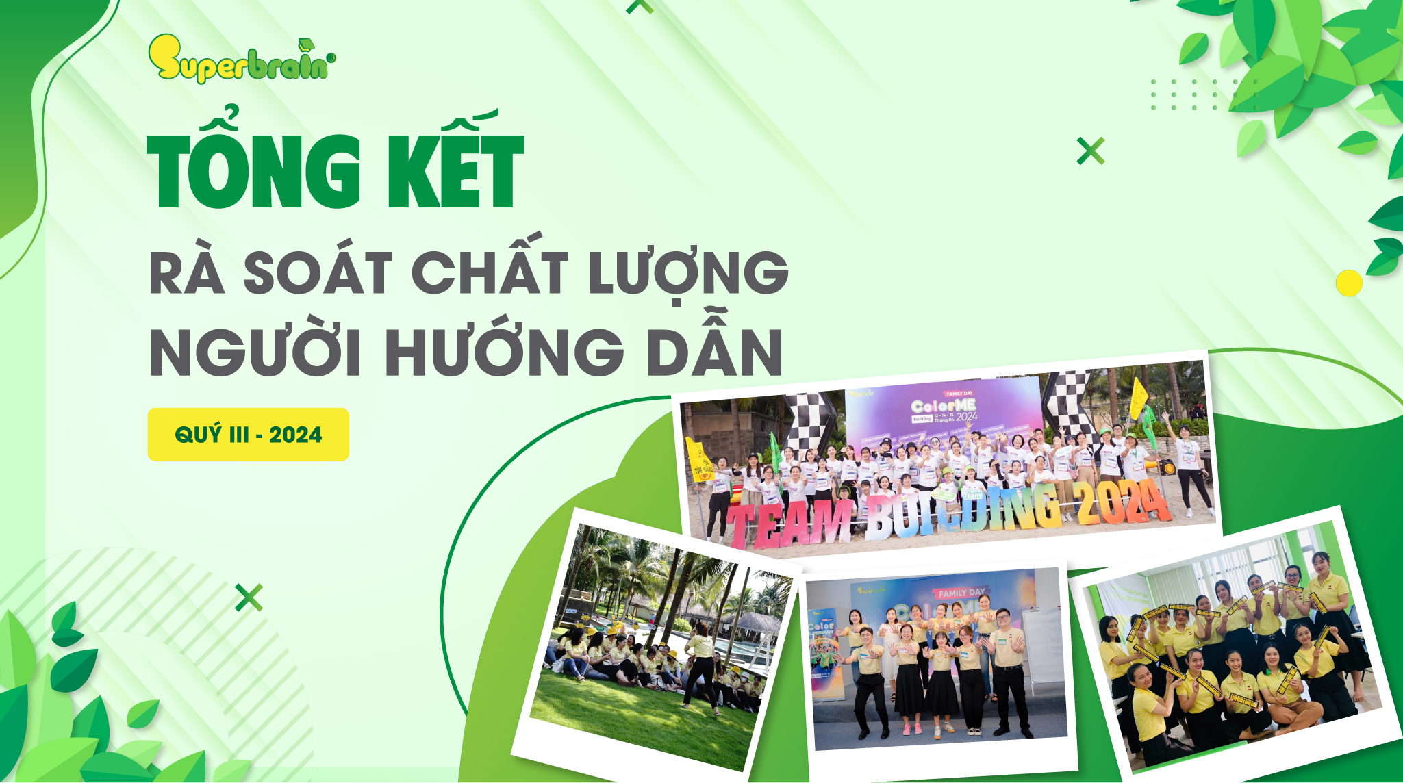 Người hướng dẫn Superbrain tham gia tổng kết rà soát chất lượng giảng dạy Quý III/2024